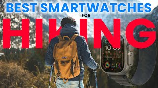 Best GPS Watch For Hiking In 2024 Top GPS Smartwatches For Trekking Mountaineering amp Hill Walking [upl. by Nobie406]