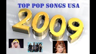 Top Pop Songs USA 2009 [upl. by Adnirod206]