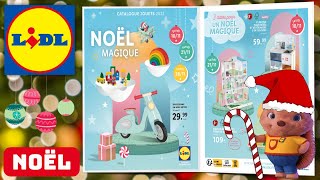 LIDL CATALOGUE JOUETS NOËL 2022  ARRIVAGE DE LA SEMAINE  1011 2111 amp 2811 [upl. by Rosabelle]