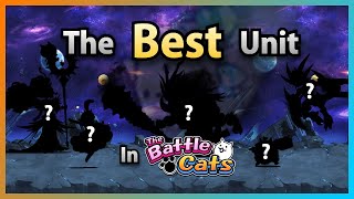 The Best Unit in The Battle Cats [upl. by Doug258]