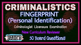 FINGERPRINT Personal Identification FORENSICS  CRIMINALISTICS  CRIMINOLOGY BOARD EXAM  CLE [upl. by Nalor]