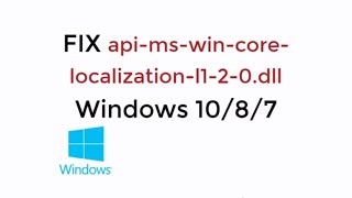 FIX apimswincorelocalizationl120dll Windows 1087 [upl. by Aoht683]