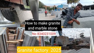 How to make beautiful granite and marble stone factory mein granite kaise ready karte Hain [upl. by Aihtnys33]