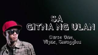 Sa Gitna Ng Ulan  Curse One Vlync Smugglaz  Music video [upl. by Eyllib796]