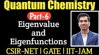 Eigenvalues and Eigenfunctions Quantum Chemistry for CSIR NETEigenvalue Equation [upl. by Tnelc672]