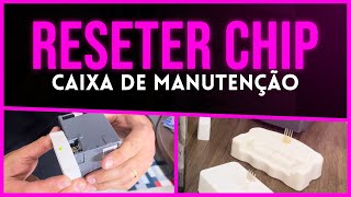 COMO UTILIZAR RESETER CHIP DA CAIXA DE MANUTENÇÃO [upl. by Repooc484]