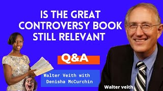 IS THE GREAT CONTROVERSY BOOK STILL RELEVANT IN THIS 21ST CENTURY   Walter Veith [upl. by Obellia]