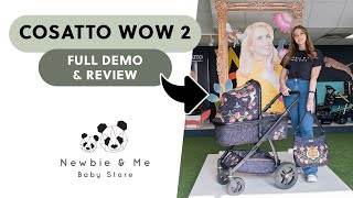 NEW Cosatto Wow 2  Rhapsody by Paloma Faith ✨ Full Demonstration amp Review 🎉 [upl. by Urion]