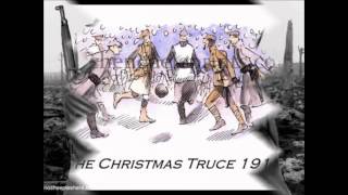 Beautiful Christmas Truce 1914 Song [upl. by Kartis]