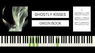 Ghostly Kisses  Green Book BEST PIANO TUTORIAL amp COVER [upl. by Artemed]