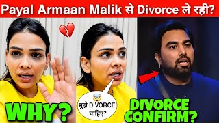 SHOCKING🤯 Payal Malik amp Armaan Malik Divorce Confirm  Bigg Boss ott 3 🔥  Armaan Malik Vlogs [upl. by Lody]