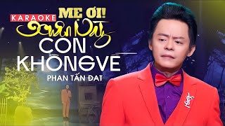 Karaoke Vọng Cổ Mới 2023 Mẹ Ơi Xuân Này Con Không Về ✔ Phan Tấn Đạt [upl. by Haianeb215]