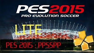 Pes 2015 Lite ppsspp [upl. by Ylro403]