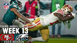 San Francisco 49ers vs Philadelphia Eagles  2023 Week 13 Game Highlights [upl. by Still]