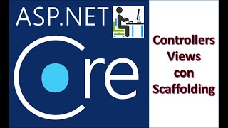 Como hacer controller y view CRUD  Scaffolding  en ASPNET Core 31 Visual Studio y SQL Server [upl. by Lucienne688]