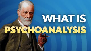 What is Psychoanalysis [upl. by Beisel678]