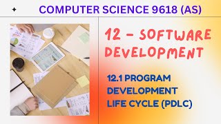 121  Program Development Life Cycle PDLC  Computer Science 9618 AS Level [upl. by Nivra]