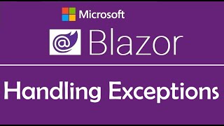 Blazor Tutorial  Handling Exceptions  EP30 [upl. by Hen]