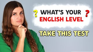 Whats your English level Take this test [upl. by Goulet]