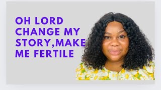 OH LORD CHANGE MY STORY AND MAKE ME A WONDER  MORNING DECLARATION [upl. by Abigael]