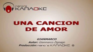 UNA CANCION DE AMOR  KARAOKE Completo Gianmarco [upl. by Ramberg]