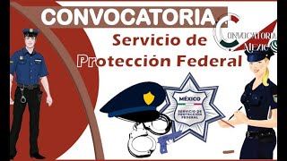 Convocatoria y vacantes Servicio de Protección Federal 20222023 [upl. by Auhoj]