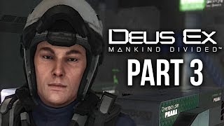 Deus Ex Mankind Divided Gameplay Walkthrough Part 3  SIDE MISSIONS PS4Xbox One Gameplay [upl. by Lord]