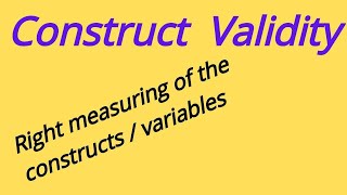 2 Construct Validity [upl. by Yates]