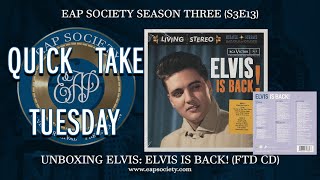 Quick Take Tuesday  Unboxing Elvis Elvis Is Back FTD S03E13 [upl. by Snyder]