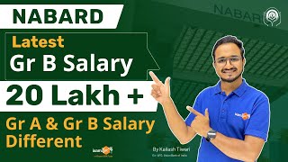 NABARD 2024  NABARD Latest GR B Salary  Gr A amp Gr B Salary Different  Complete Details [upl. by Alleuqahs]