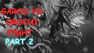 GAROU VS OROCHI FIGHT PART 2  ONE PUNCH MAN MANGA EXPLAINED [upl. by Haseena]