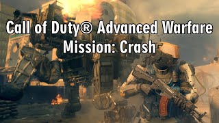 Call of Duty® Advanced Warfare  Campaign Mission  Crash  No Commentary [upl. by Huttan]