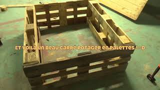 INCREDUC  Etape 3  Tuto carrés potagers en palettes AVRIL [upl. by Shurwood322]