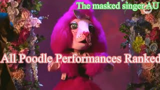 All Poodle Performances Ranked The masked singer AU [upl. by Eenitsed]