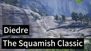 Squamish Climbing  Diedre 58 [upl. by Cicily]