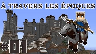 À travers les Époques  Moyen Âge  Ep1  JENYO LE CHEVALIER [upl. by Ellehcit]