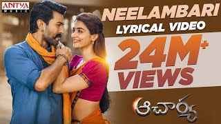 Acharya​Neelambari Lyrical Song  Megastar Chiranjeevi Ram Charan​KajalPoojaHegde KoratalaSiva [upl. by Nylacaj]