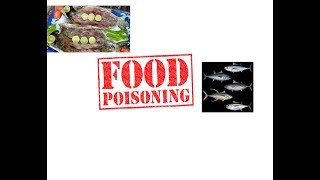 Food poisoning  ciguatera scombroid botulism [upl. by Ynnob]