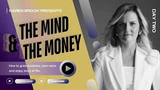 Day Two  The Mind and The Money Masterclass [upl. by Ryley293]