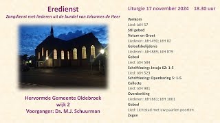 Kerkdienst zondagavond 17 november 2024 om 1830 uur [upl. by Agnew889]