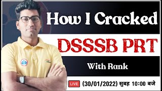 DSSSB PRT 2022 DSSSB PRT Vacancies 2022 How I Cracked DSSSB PRT DSSSB PRT Strategy By Vipin Bhati [upl. by Tahp]