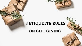 3 etiquette rules on gift giving Recycling a present and more [upl. by Qifar]