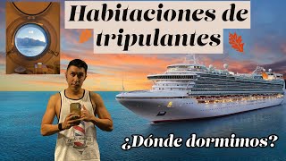 Habitaciones de tripulantes en CRUCEROS ¿son tan malas como dicen [upl. by Paradies]