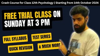 A FREE CLASS  Psychology Class 12 Crash Course 202425  CBSE Syllabus Tests Notes  Psych Shots [upl. by Linn559]