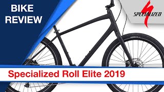 Specialized Roll Elite 2019 bike review [upl. by Aner]