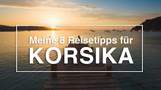 8 Ausflugstipps für Korsika [upl. by Ysac]