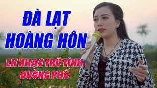 Đà Lạt Hoàng Hôn Rừng Lá Thấp  Liên Khúc Nhạc Trữ Tình Triệu Người Mê Nghe Cực Phê  Thanh Hiền [upl. by Leopoldeen]