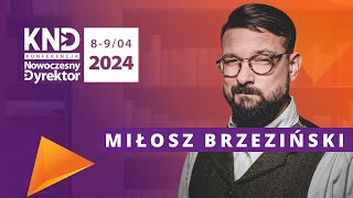 Konferencja Nowoczesny Dyrektor 2024 – Miłosz Brzeziński – zapowiedź [upl. by Yojal904]