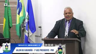 04072024  Pronunciamento do Veredor Valdir do Suburbão [upl. by Meier]