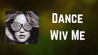 Calvin Harris  Dance Wiv Me Lyrics [upl. by Ynej]